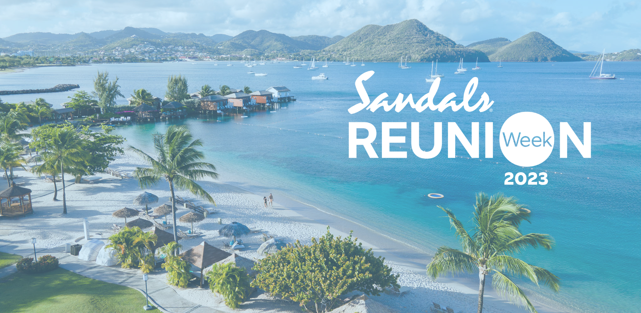 Sandals Reunion Week 2023 Saint Lucia